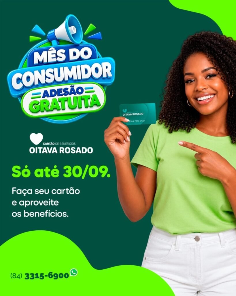 📢 MÊS DO CONSUMIDOR: ADESÃO GRATUITA AO SEU CARTÃO DE BENEFÍCIOS!